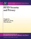 Rfid Security and Privacy - Yingjiu Li, Robert H. Deng, Elisa Bertino