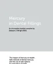 Mercury in Dental Fillings - Stewart J. Wright