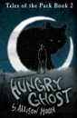 Hungry Ghost - Allison Moon