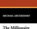 The Millionaire - Michael Artzibashef