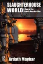 Slaughterhouse World / Knack' Attack (Wildside Double #7) - Ardath Mayhar, Robert Reginald