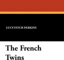 The French Twins - Lucy Fitch Perkins