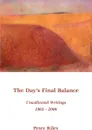 The Day's Final Balance - Peter Riley