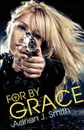 For By Grace - Adrian J. Smith