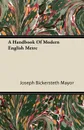A Handbook of Modern English Metre - Joseph Bickersteth Mayor