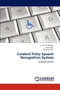 Cerebral Palsy Speech Recognition System - S. A. R. Al-Haddad, M.H. Jamil, Ng Chee Kyun