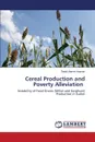 Cereal Production and Poverty Alleviation - Hassan Thabit Ahmed