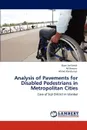 Analysis of Pavements for Disabled Pedestrians in Metropolitan Cities - Ozan Arif Kesik, Ali Demirci, Ahmet Karaburun