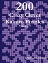 200 Crazy Clever Kakuro Puzzles - Volume 7 - Dave LeCompte