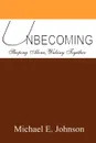Unbecoming - Michael Johnson
