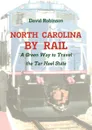 North Carolina By Rail - David Robinson