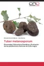 Tuber Melanosporum - Perez-Collazos Ernesto, Garcia Ivan