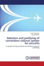 Selection and justifying of corrections rational system for aircrafts - Trofimenko Pavel, Makeiev Vasylyi