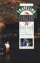 The Traveling Angler. 20 Five-Star Angling Vacations - Ernest Schwiebert, Ernest Schweibert