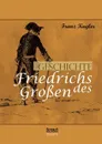 Geschichte Friedrichs Des Grossen. Gezeichnet Von Adolph Menzel - Franz Kugler