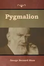 Pygmalion - George Bernard Shaw