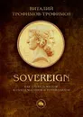 SOVEREIGN - Виталий Трофимов-Трофимов