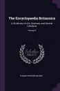 The Encyclopaedia Britannica. A Dictionary of Arts, Sciences, and General Literature; Volume 9 - Thomas Spencer Baynes