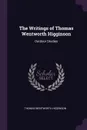 The Writings of Thomas Wentworth Higginson. Outdoor Studies - Thomas Wentworth Higginson