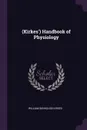 (Kirkes') Handbook of Physiology - William Senhouse Kirkes