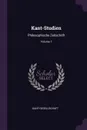 Kant-Studien. Philosophische Zeitschrift; Volume 1 - Kant-Gesellschaft