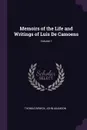 Memoirs of the Life and Writings of Luis De Camoens; Volume 1 - Thomas Bewick, John Adamson