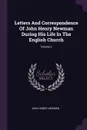 Letters And Correspondence Of John Henry Newman During His Life In The English Church; Volume 2 - John Henry Newman