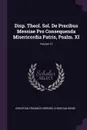 Disp. Theol. Sol. De Precibus Messiae Pro Consequenda Misericordia Patris, Psalm. Xl; Volume 12 - Christian Friedrich Börner, Christian Weise