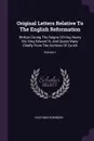 Original Letters Relative To The English Reformation. Written During The Reigns Of King Henry Viii, King Edward Vi, And Queen Mary: Chiefly From The Archives Of Zurich; Volume 1 - Hastings Robinson