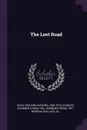 The Lost Road - Richard Harding Davis, Charles Scribner's Sons. pbl, Scribner Press. prt