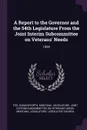 A Report to the Governor and the 54th Legislature From the Joint Interim Subcommittee on Veterans' Needs. 1994 - Susan Byorth Fox