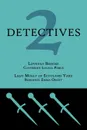 2 Detectives. Loveday Brooke / Lady Molly of Scotland Yard - Catherine Louisa Pirkis, Emmuska Orczy