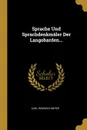 Sprache Und Sprachdenkmaler Der Langobarden... - Carl Remigius Meyer