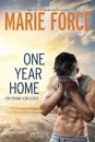 One Year Home - Ein Traum von Gluck - Marie Force, Ivonne Senn