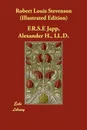 Robert Louis Stevenson (Illustrated Edition) - Alexander H. LL D. F. R. S. E. Japp