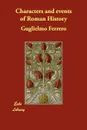 Characters and events of Roman History - Guglielmo Ferrero