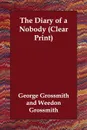 The Diary of a Nobody (Clear Print) - George Grossmith, Weedon Grossmith