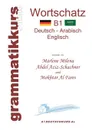 Worterbuch B1 Deutsch-Arabisch-Englisch - Marlene Milena Abdel Aziz-Schachner, Mokhtar Al Fares