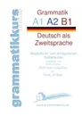 deutsche Grammatik A1 A2 B1 - Marlene Abdel Aziz-Schachner, Tarek Al Raee