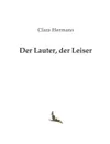 Der Lauter, der Leiser - Clara Hermans