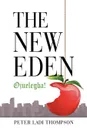 The New Eden. Ojuelegba! - Peter Ladi Thompson