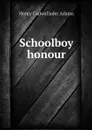 Schoolboy honour - Henry Cadwallader Adams