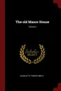 The old Manor House; Volume 2 - Charlotte Turner Smith