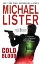 Cold Blood. a John Jordan Mystery - Michael Lister