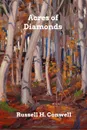 Acres of Diamonds - Russell H. Conwell