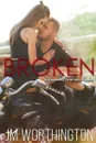 Broken - JM Worthington