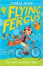 Flying Fergus The Best Birthday Bike Chris Hoy - Chris Hoy