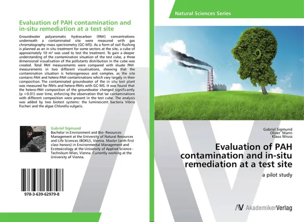 Обложка книги Evaluation of PAH contamination and in-situ remediation at a test site, Gabriel Sigmund,Oliver Mann and Klaus Wruss