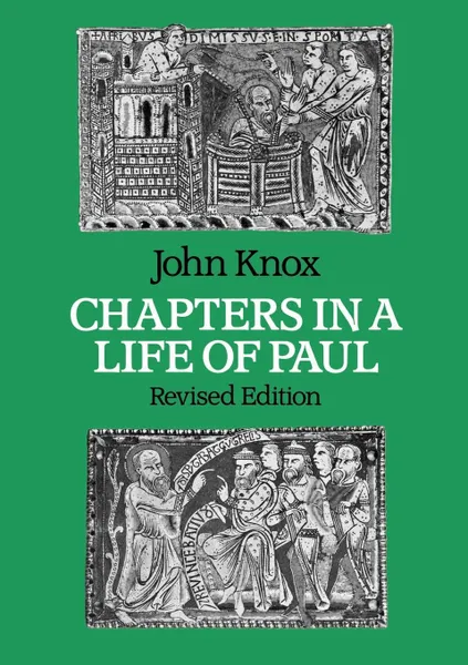 Обложка книги Chapters in a Life of Paul, John Knox