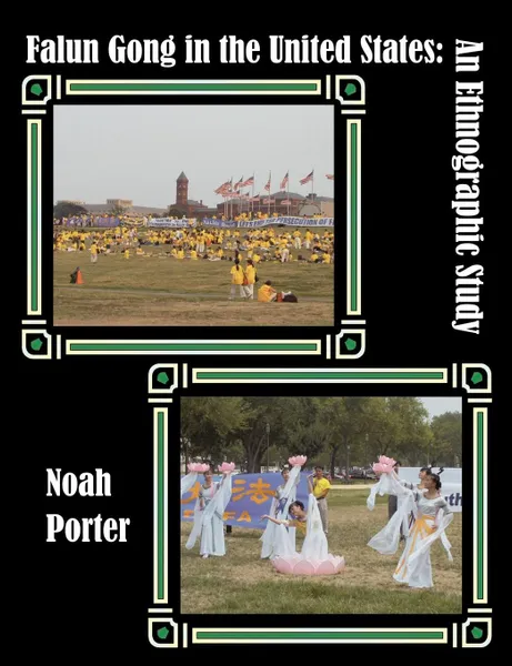 Обложка книги Falun Gong in the United States. An Ethnographic Study, Noah Porter